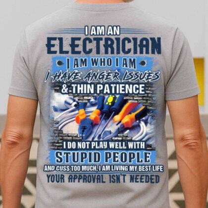I Am Who I Am Electrician Apparel - No Filter Worklife
